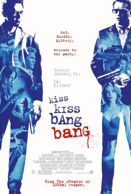  Kiss Kiss Bang Bang 充滿黑色幽默和驚險刺激的私探冒險！