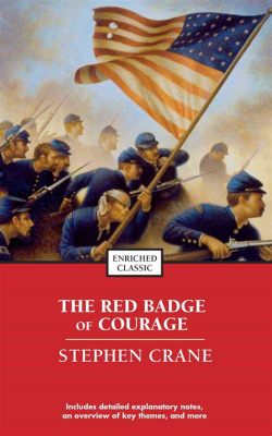 The Red Badge of Courage  A Poignant Tale of Civil War and Coming-of-Age!